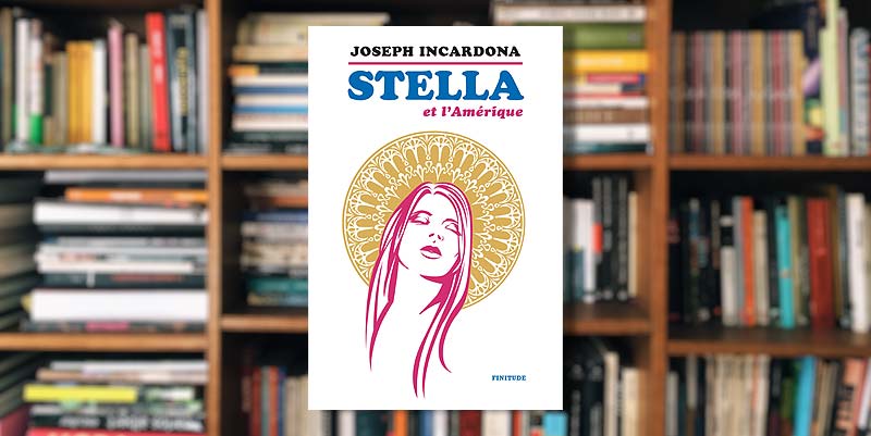 illustration de ''Stella et l'Amérique'' de Joseph Incardona