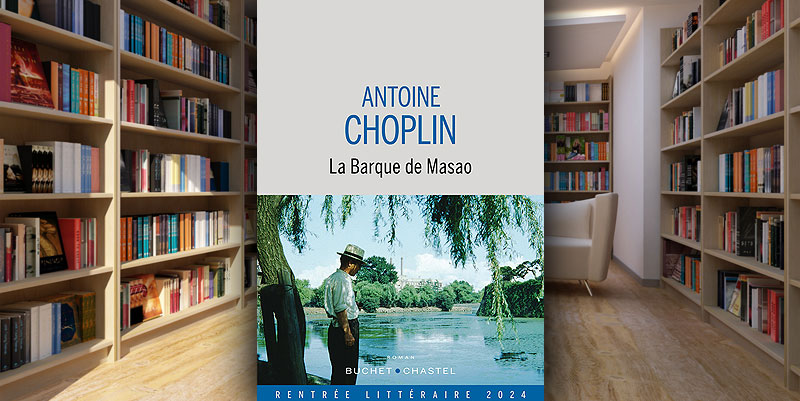 ''La Barque de Masao'' d'Antoine Choplin