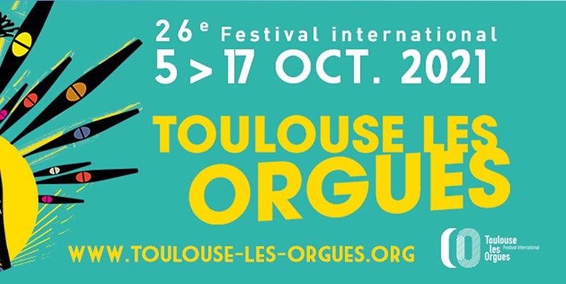 Le Festival Toulouse les Orgues