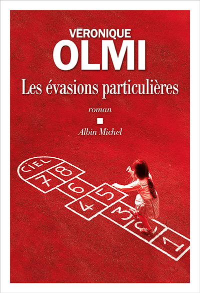"Les évasions particulières" de Véronique Olmi