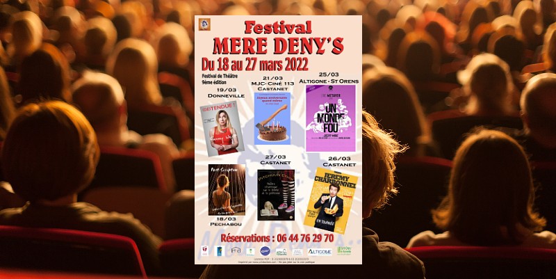Le festival Mère Deny's près de Toulouse