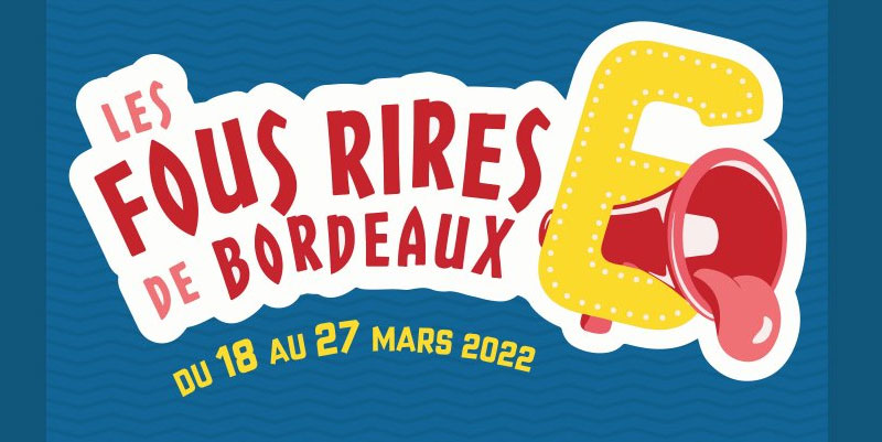 Les Fous rires de Bordeaux