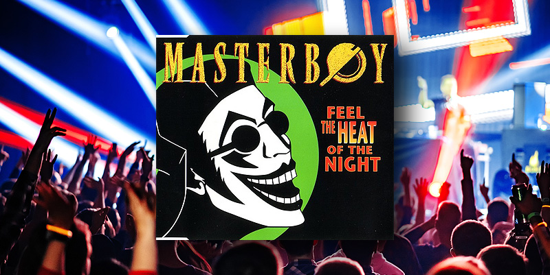 Masterboy "Feel the Heat of the Night" (1994)