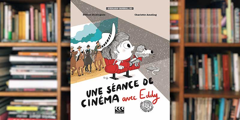 "Une séance de cinéma avec Eddy" de Nébine Dominguez et Charlotte Ameling