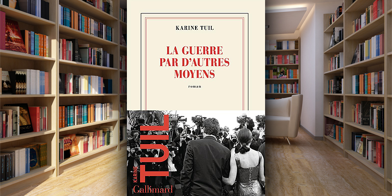 illustration de ''La guerre par d'autres moyens'' de Karine Tuil