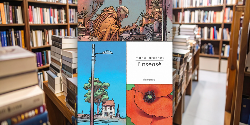 ''L'insensé'' de Manu Larcenet