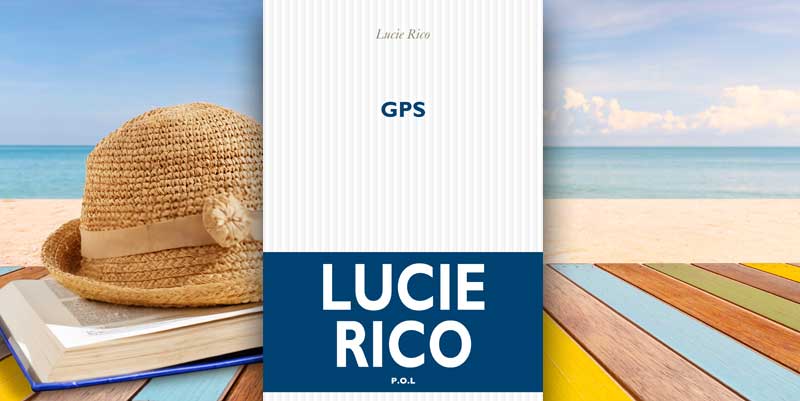 "GPS" de Lucie Rico