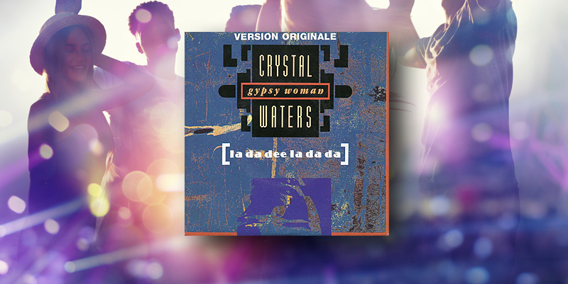 Crystal Waters "Gypsy Woman" (1991)