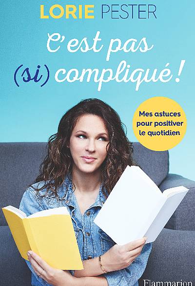 Lorie Pester, c'est pas (si) compliqué !