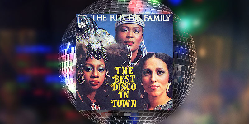 Ritchie Family "Best Disco in Town" (1976)
