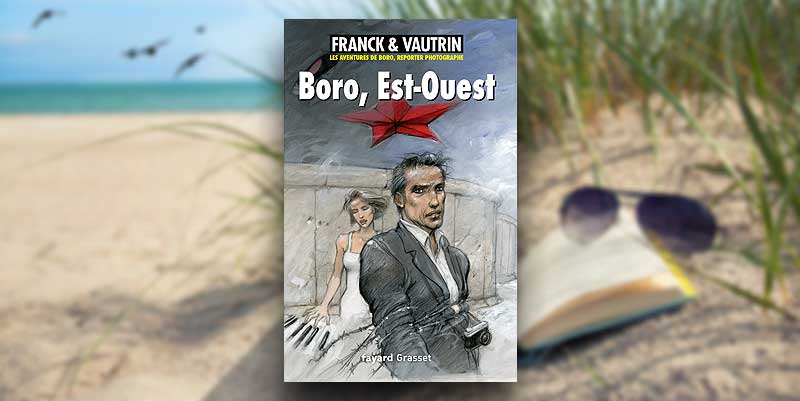 "Boro, Est-Ouest" de Franck et Vautrin