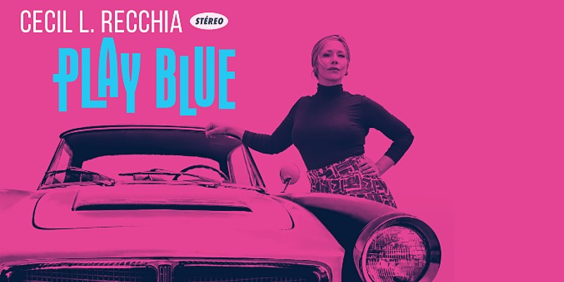 Cecil L. Recchia revisite Blue Note