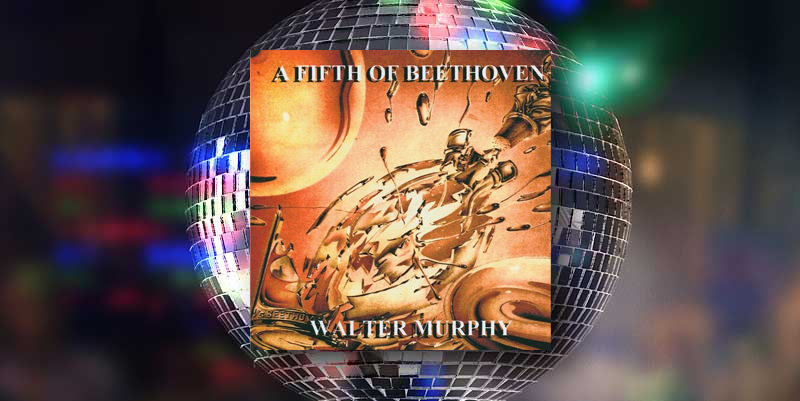 Walter Murphy "A Fith of Beethoven" (1976)