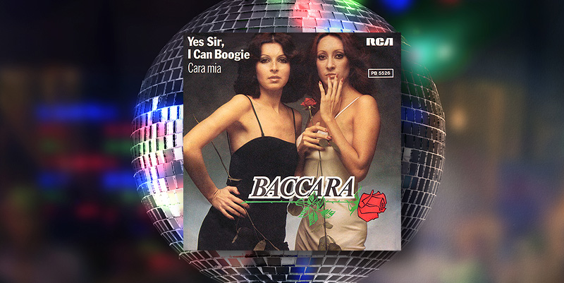 Baccara "Yes Sir, I Can Boogie" (1977)