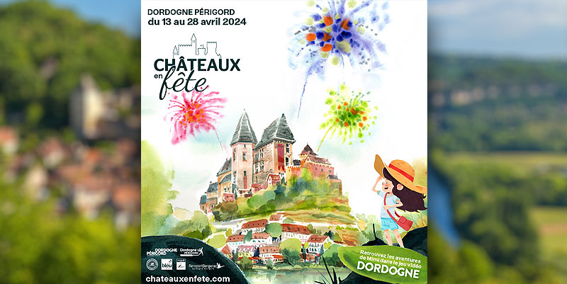 Les Châteaux sont en fête dans le Périgord