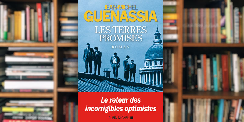 "Les terres promises" de Jean-Michel Guenassia