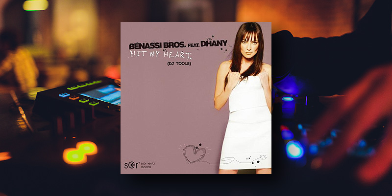 Benassi Bros feat Dhany "Hit My Heart" (2004)