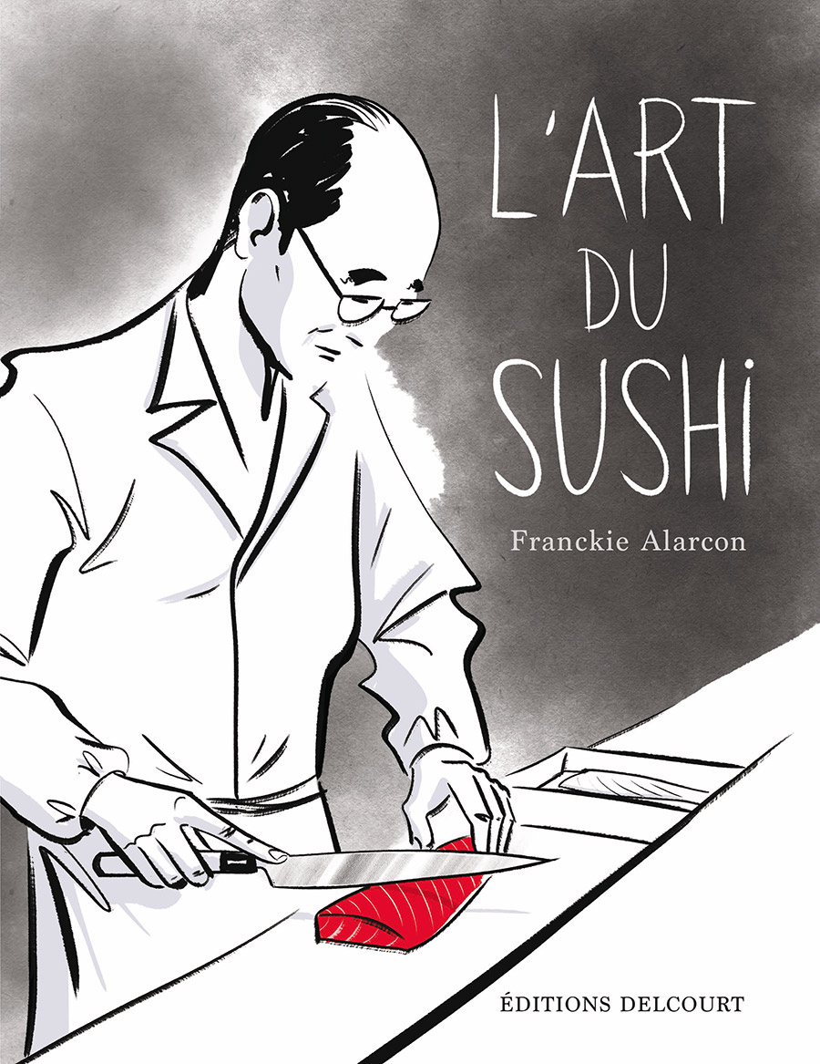 "L’art du sushi" de Franckie Alarcon
