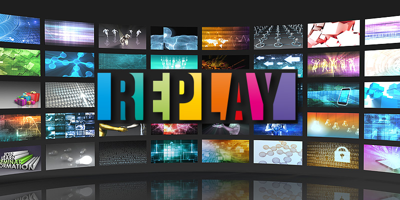 Replay : Des pépites à déguster sans modération !