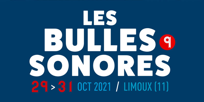 Le Festival les Bulles Sonores à Limoux