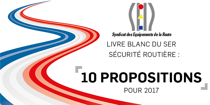 Sécurité routière, 10 propositions pour 2017