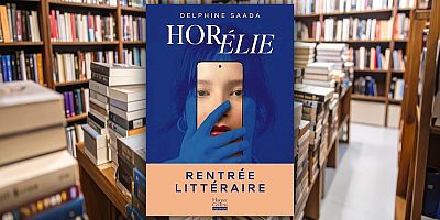 "Horélie" de Delphine Saada